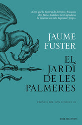 EL JARDI DE LES PALMERES | Jaume Fuster | 9788419756282 (Rosadelsvents)